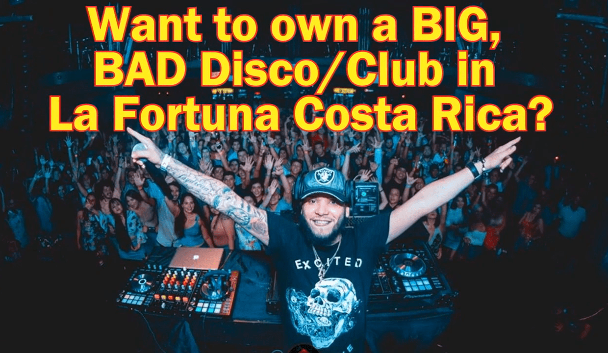 Large Disco club night life in costa rica for sale fortuna (1)-min